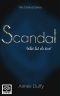 [The Tainted 01] • Scandal